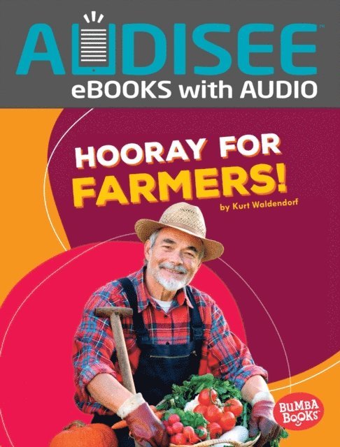 Kurt Waldendorf - Hooray for Farmers!, E-bok