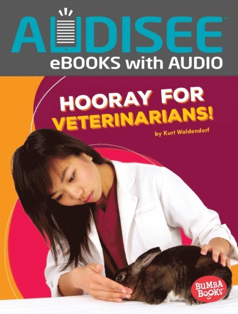Kurt Waldendorf - Hooray for Veterinarians!, E-bok