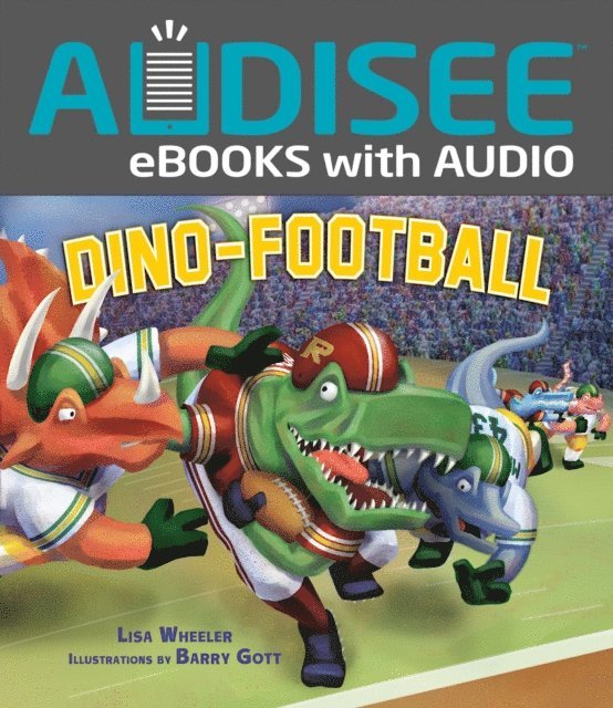 Lisa Wheeler - Dino-Football, E-bok