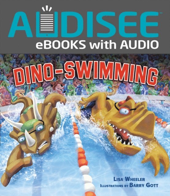 Lisa Wheeler - Dino-Swimming, E-bok