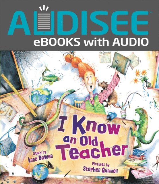 Anne Bowen - I Know an Old Teacher, E-bok