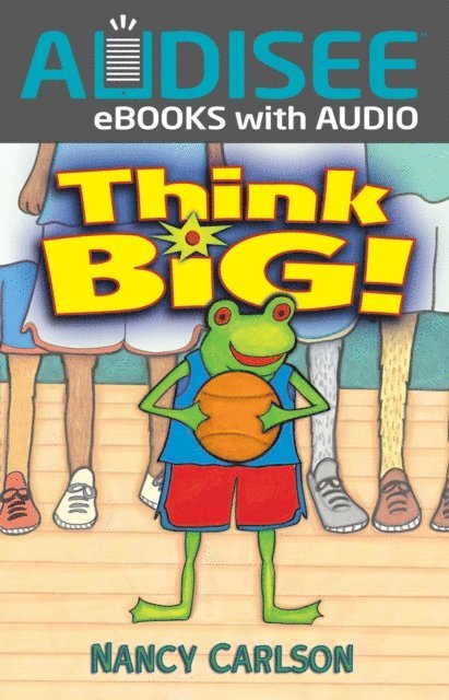 Nancy Carlson - Think Big!, E-bok