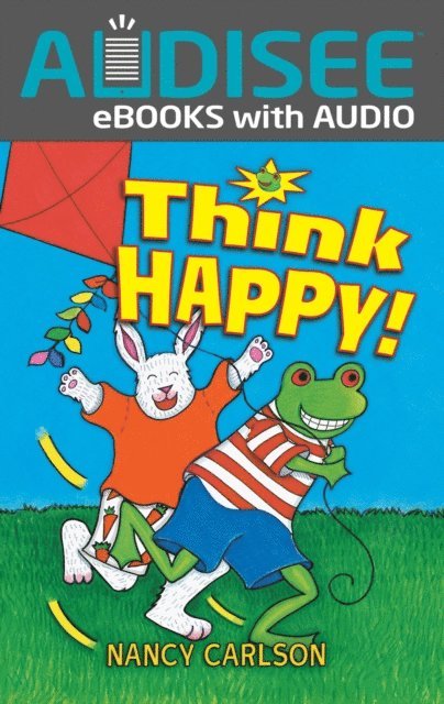 Nancy Carlson - Think Happy!, E-bok