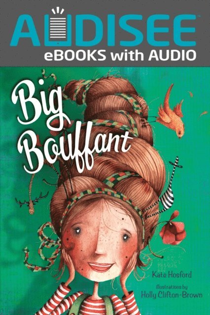 Kate Hosford - Big Bouffant, E-bok