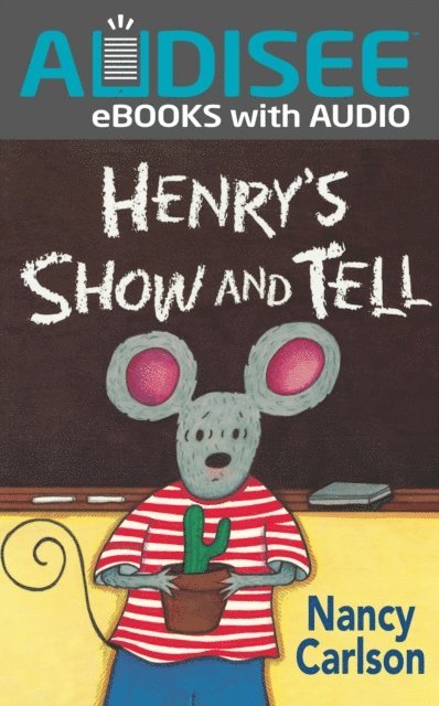 Nancy Carlson - Henry's Show and Tell, E-bok