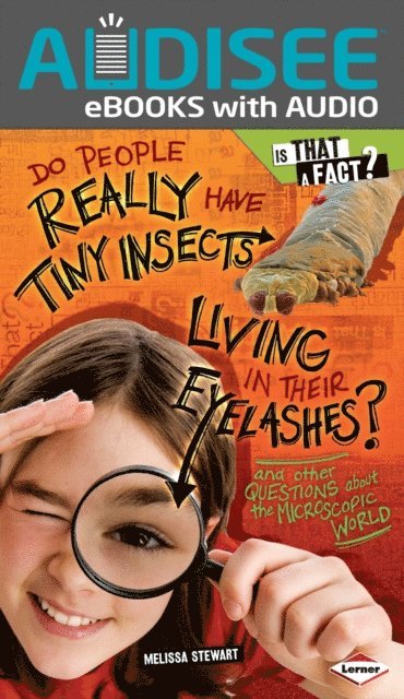 Melissa Stewart - Do People Really Have Tiny Insects Living in Their Eyelashes?, E-bok