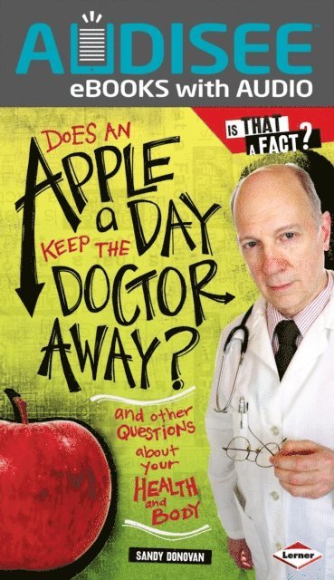 Sandy Donovan - Does an Apple a Day Keep the Doctor Away?, E-bok