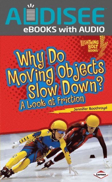 Jennifer Boothroyd - Why Do Moving Objects Slow Down?, E-bok