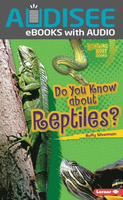 Buffy Silverman - Do You Know about Reptiles?, E-bok