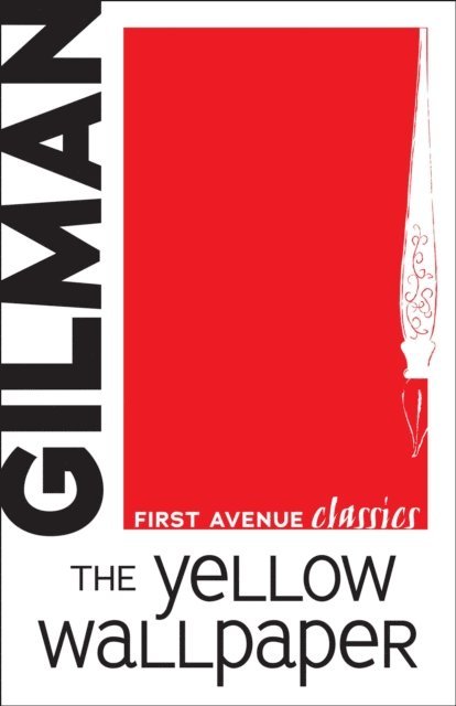 Charlotte Perkins Gilman - Yellow Wallpaper, E-bok