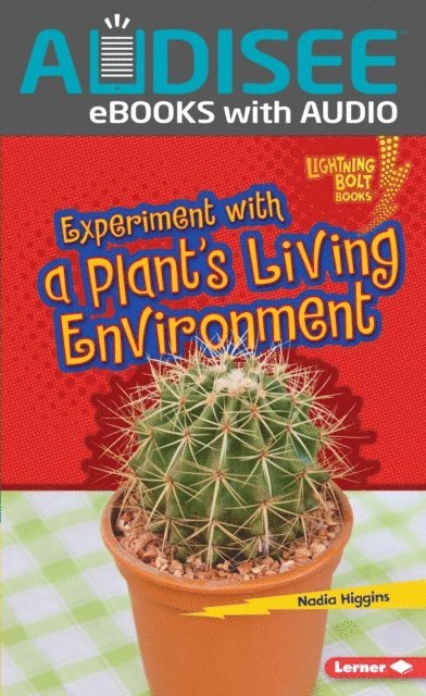 Nadia Higgins - Experiment with a Plant's Living Environment, E-bok