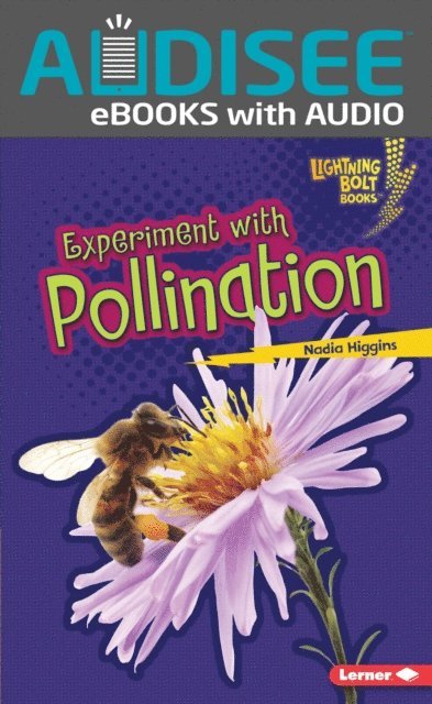 Nadia Higgins - Experiment with Pollination, E-bok