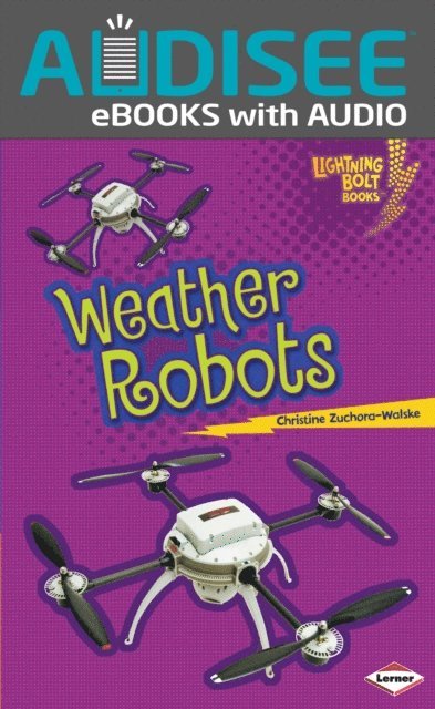 Christine Zuchora-Walske - Weather Robots, E-bok
