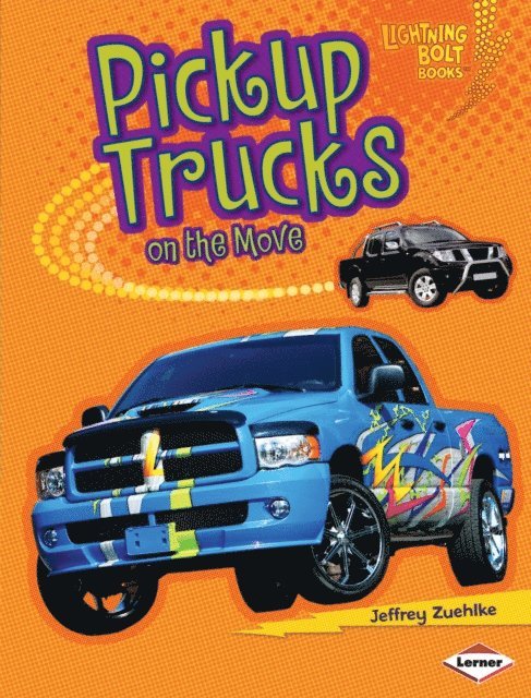 Jeffrey Zuehlke - Pickup Trucks on the Move, E-bok