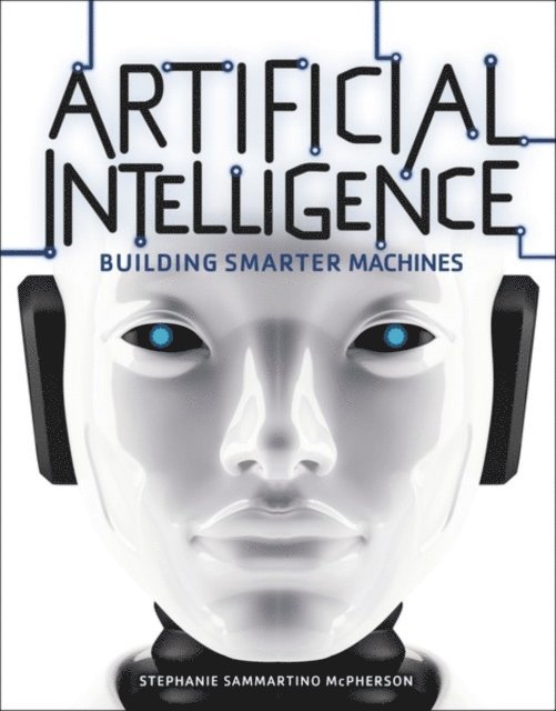 Stephanie Sammartino McPherson - Artificial Intelligence, E-bok