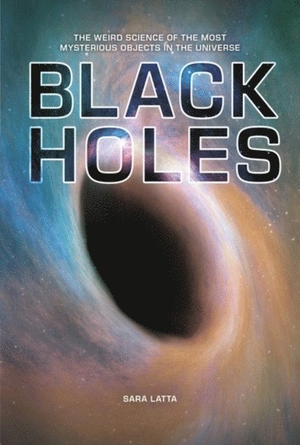 Sara Latta - Black Holes, E-bok