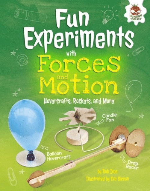 Rob Ives - Fun Experiments with Forces and Motion, E-bok