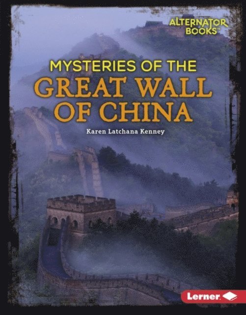Karen Latchana Kenney - Mysteries of the Great Wall of China, E-bok