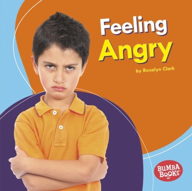 Rosalyn Clark - Feeling Angry, E-bok. Tillgänglighet: Lägg i varukorg