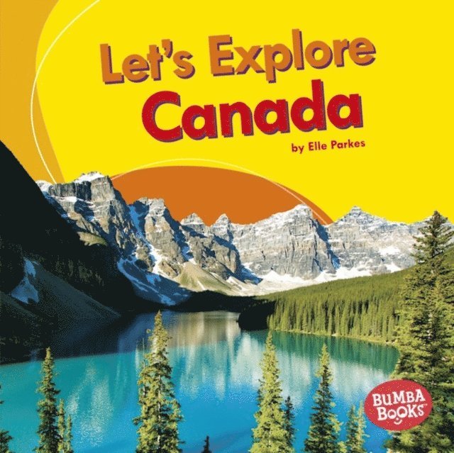 Elle Parkes - Let's Explore Canada, E-bok. Tillgänglighet: Lägg i varukorg