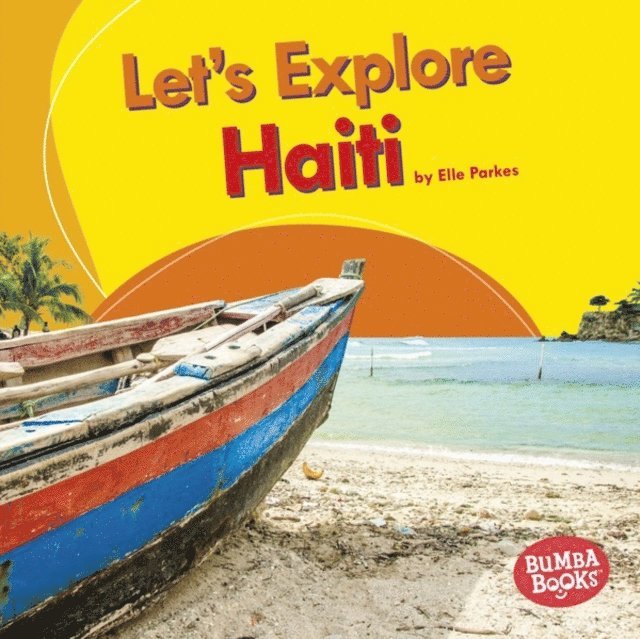 Elle Parkes - Let's Explore Haiti, E-bok. Tillgänglighet: Lägg i varukorg