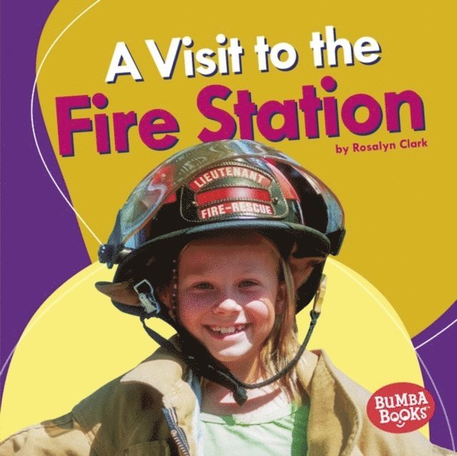 Rosalyn Clark - Visit to the Fire Station, E-bok. Tillgänglighet: Lägg i varukorg