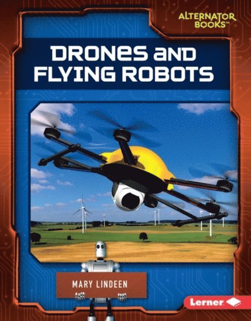 Mary Lindeen - Drones and Flying Robots, E-bok. Tillgänglighet: Lägg i varukorg