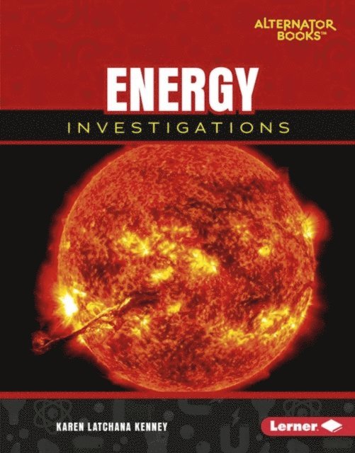 Karen Latchana Kenney - Energy Investigations, E-bok