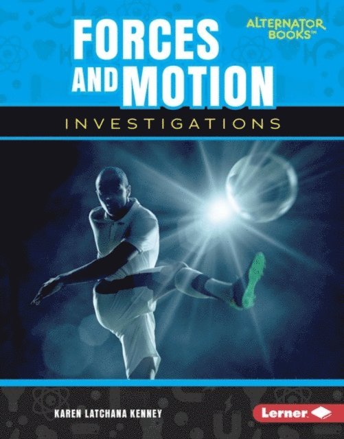 Karen Latchana Kenney - Forces and Motion Investigations, E-bok