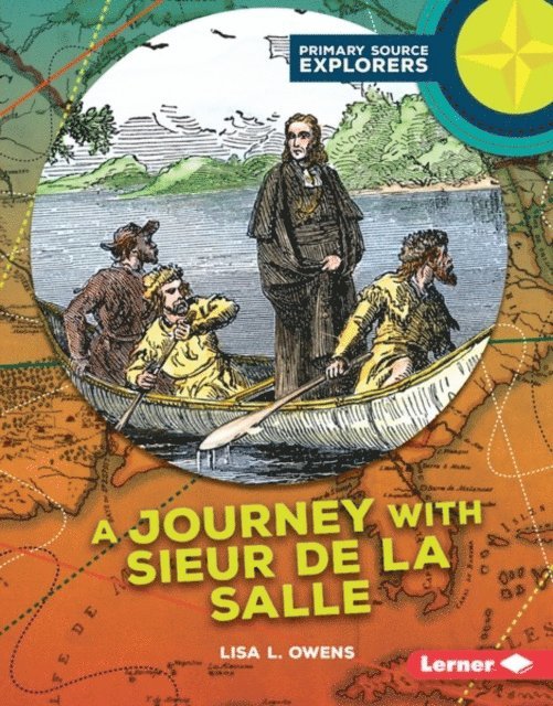Lisa L. Owens - Journey with Sieur de La Salle, E-bok