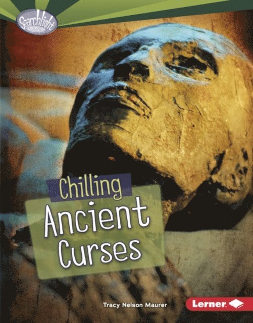 Tracy Nelson Maurer - Chilling Ancient Curses, E-bok