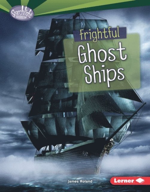 James Roland - Frightful Ghost Ships, E-bok