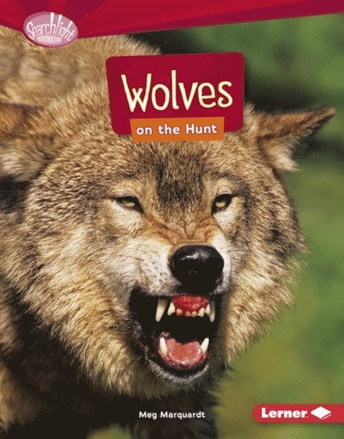 Meg Marquardt - Wolves on the Hunt, E-bok