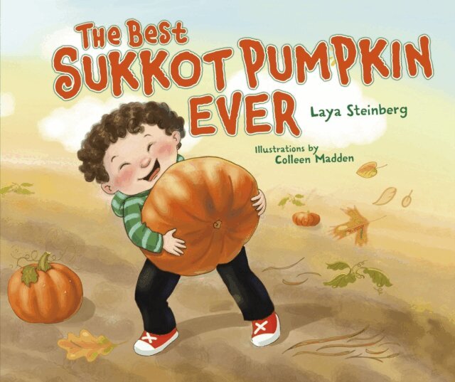 Laya Steinberg - Best Sukkot Pumpkin Ever, E-bok