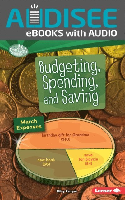 Bitsy Kemper - Budgeting, Spending, and Saving, E-bok