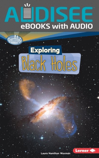 Laura Hamilton Waxman - Exploring Black Holes, E-bok
