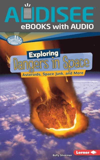 Buffy Silverman - Exploring Dangers in Space, E-bok
