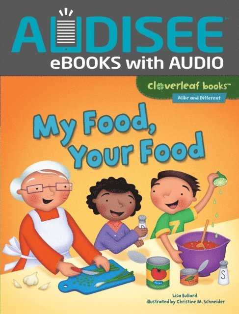 Lisa Bullard - My Food, Your Food, E-bok