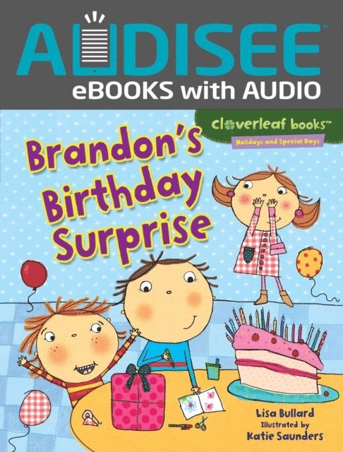 Lisa Bullard - Brandon's Birthday Surprise, E-bok
