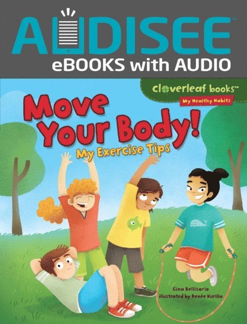 Gina Bellisario - Move Your Body!, E-bok