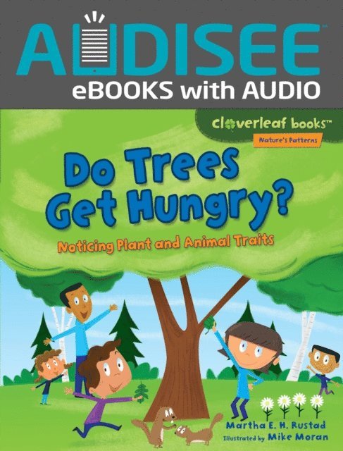 Martha E. H. Rustad - Do Trees Get Hungry?, E-bok