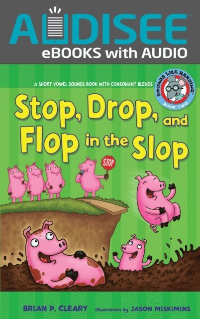 Brian P. Cleary - Stop, Drop, and Flop in the Slop, E-bok