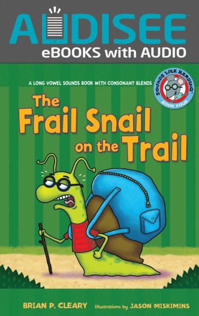 Brian P. Cleary - Frail Snail on the Trail, E-bok