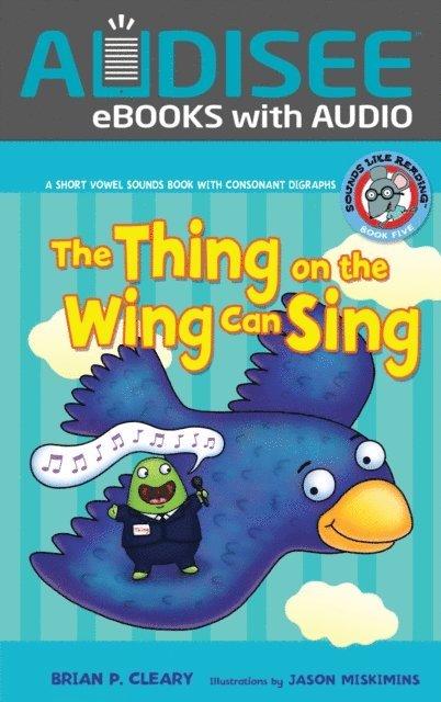 Brian P. Cleary - Thing on the Wing Can Sing, E-bok