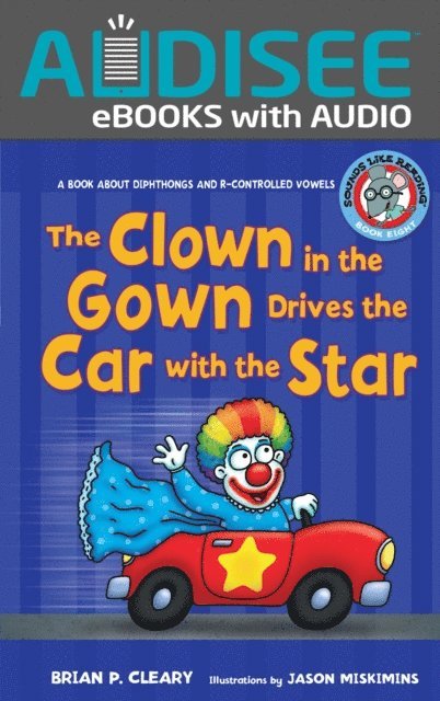 Brian P. Cleary - Clown in the Gown Drives the Car with the Star, E-bok