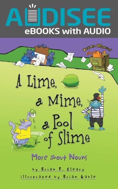 Brian P. Cleary - Lime, a Mime, a Pool of Slime, E-bok