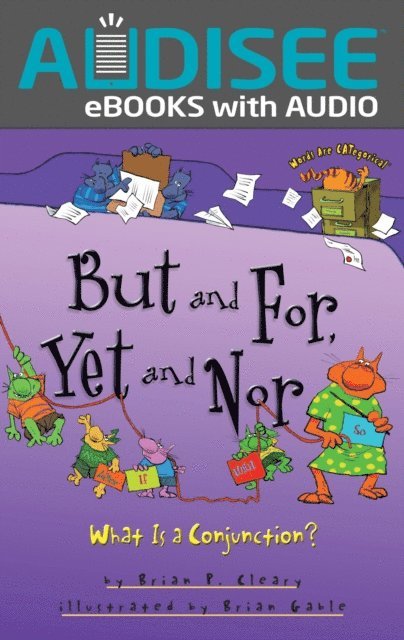 Brian P. Cleary - But and For, Yet and Nor, E-bok