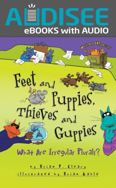 Brian P. Cleary - Feet and Puppies, Thieves and Guppies, E-bok