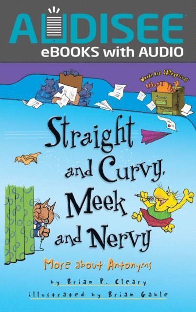 Brian P. Cleary - Straight and Curvy, Meek and Nervy, E-bok