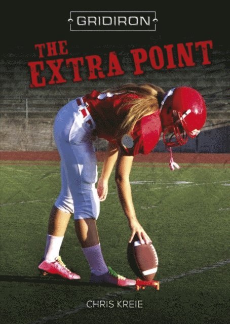 Chris Kreie - Extra Point, E-bok